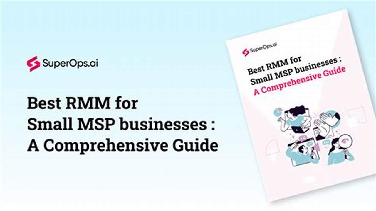 The Ultimate Guide to Finding the Best RMM for Your Small Business